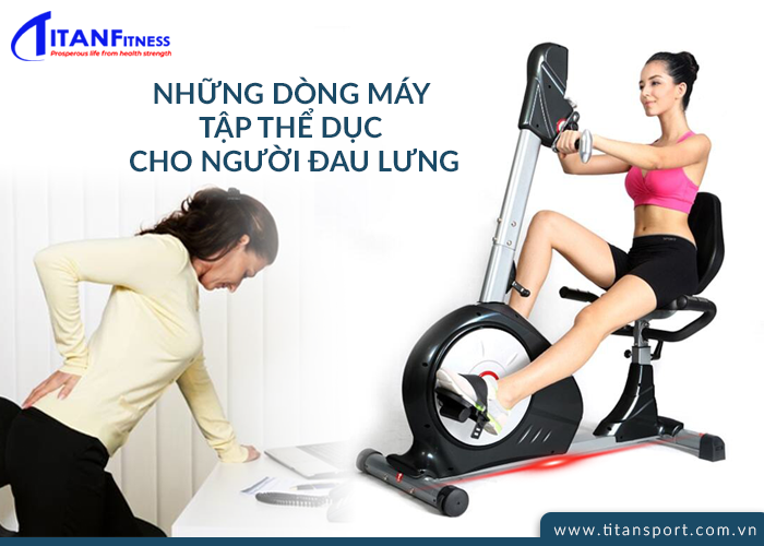 máy tập thể dục cho người đau lưng  hiệu quả