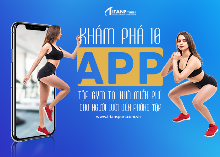 app tập thể dục hiệu quả