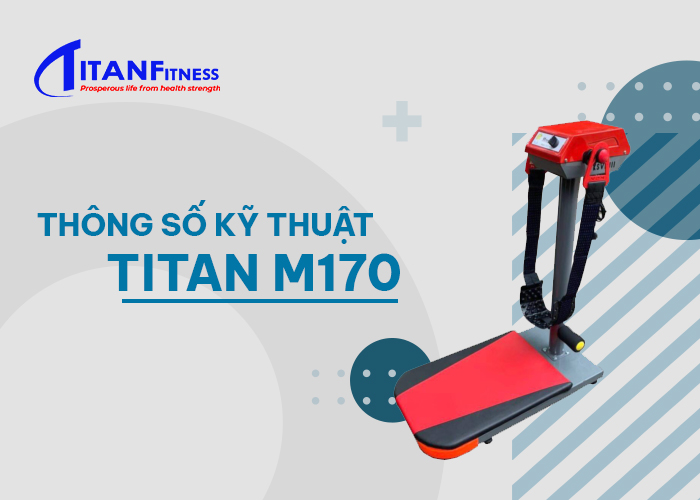 Máy rung bụng đứng, gập bụng Titan M170