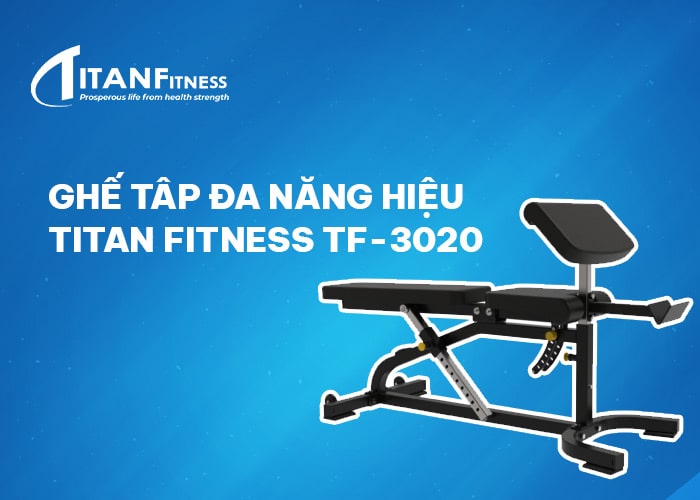 Ghế tập đa năng hiệu Titan Fitness TF-3020