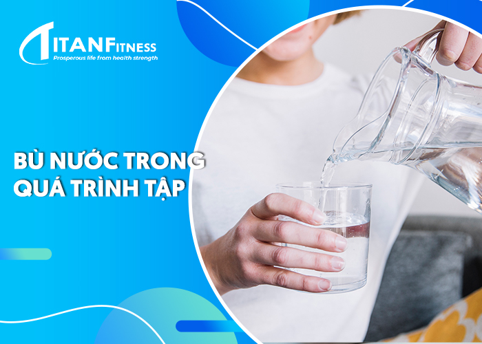 Bù nước trong quá trình tập