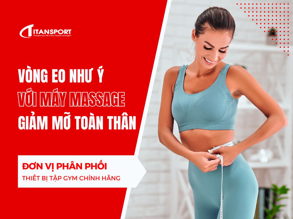 vong-eo-nhu-y-voi-may-massage-giam-mo-toan-than