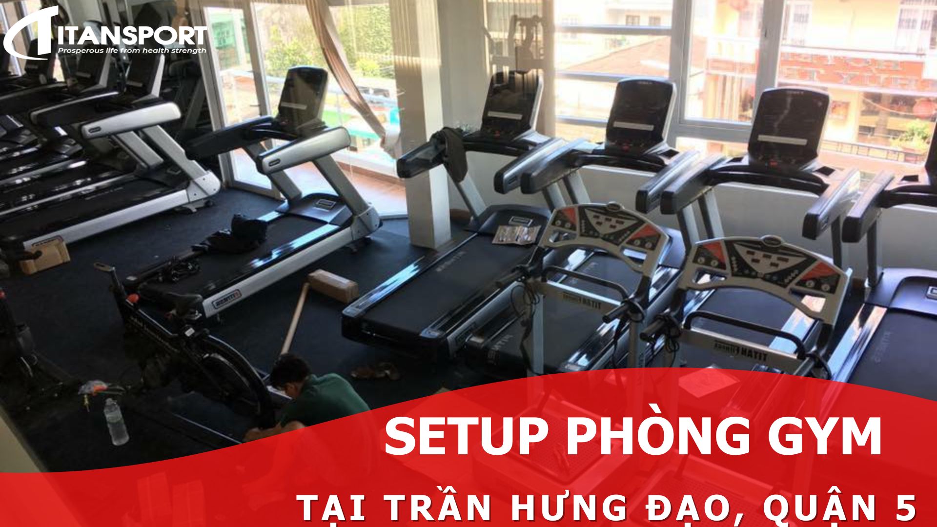 Setup phòng Gym tại Trần Hưng Đạo, Quận 5