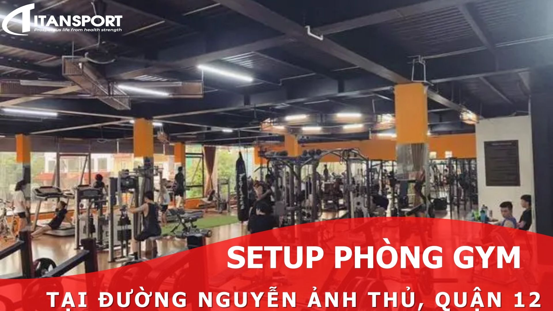 Setup phòng Gym tại đường Nguyễn Ảnh Thủ, Quận 12