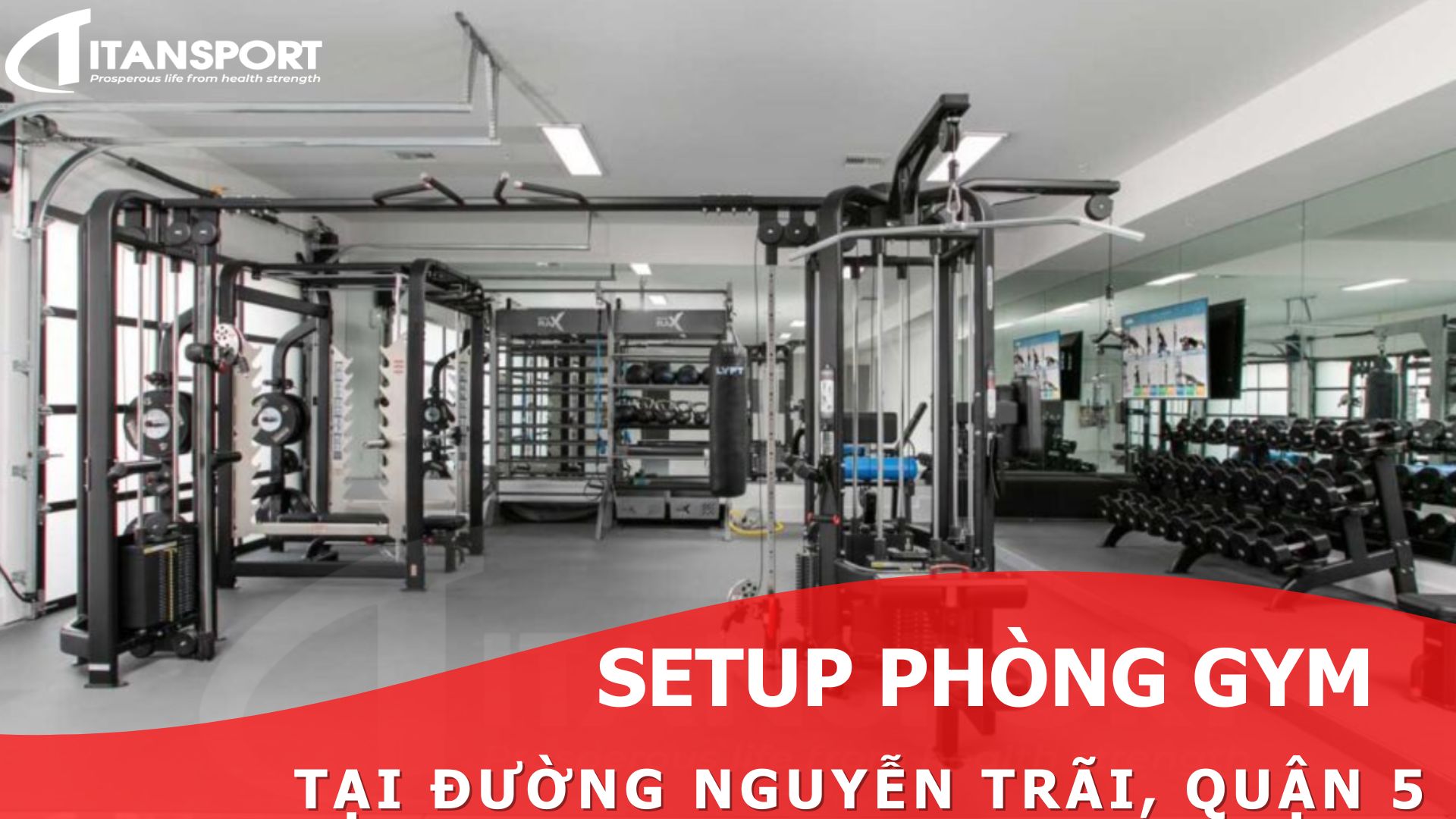 Setup phòng Gym tại đường Nguyễn Trãi, Quận 5
