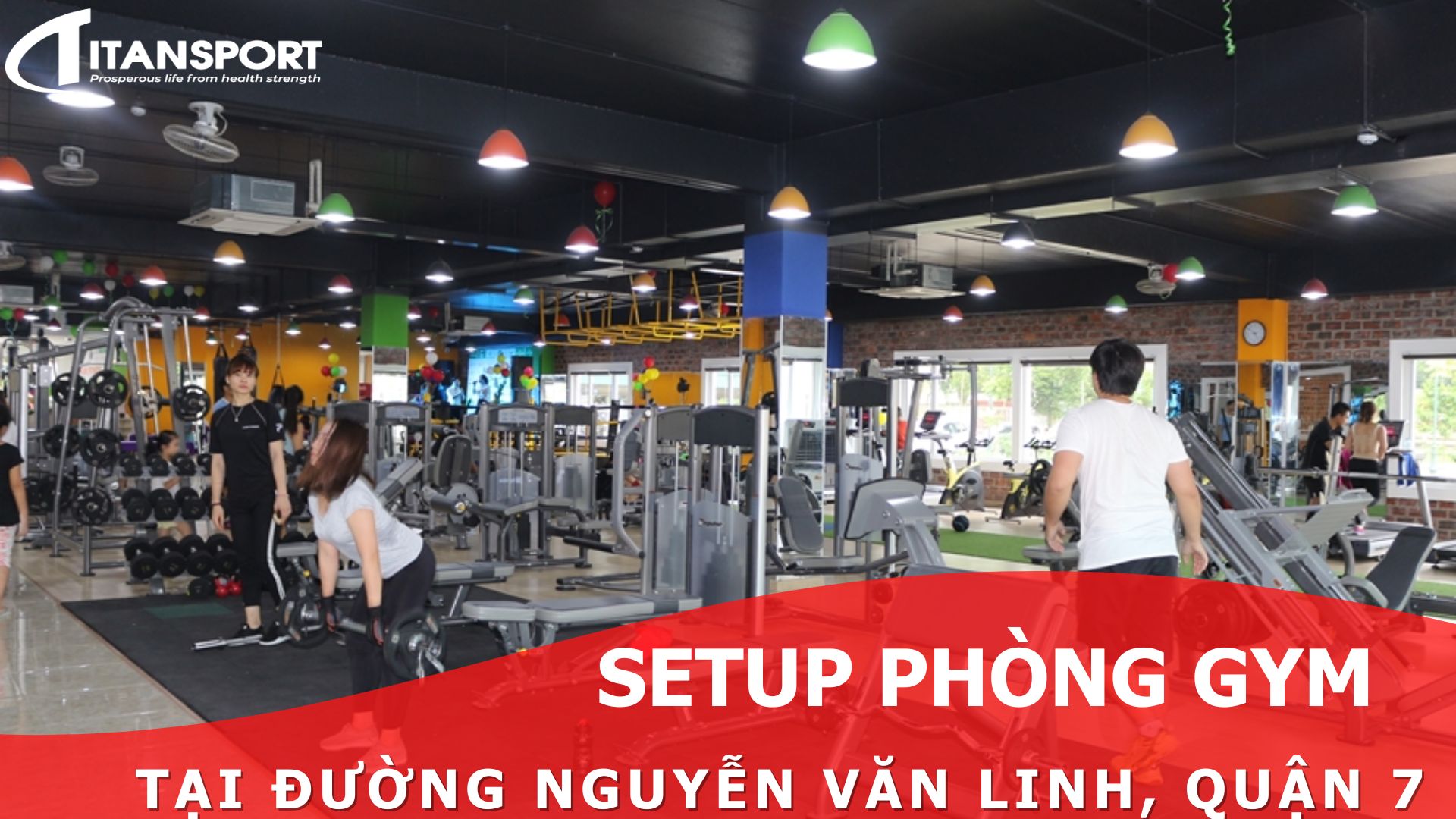 Setup phòng Gym tại đường Nguyễn Văn Linh, Quận 7