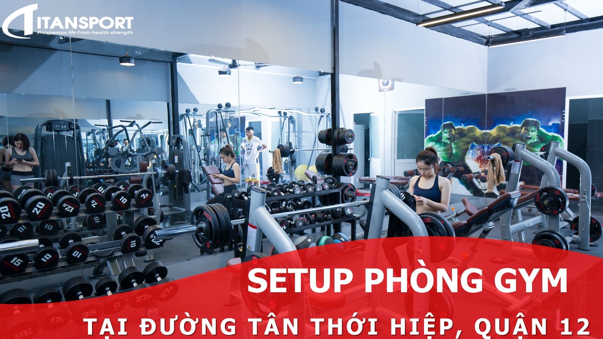 Setup phòng Gym tại đường Tân Thới Hiệp, Quận 12