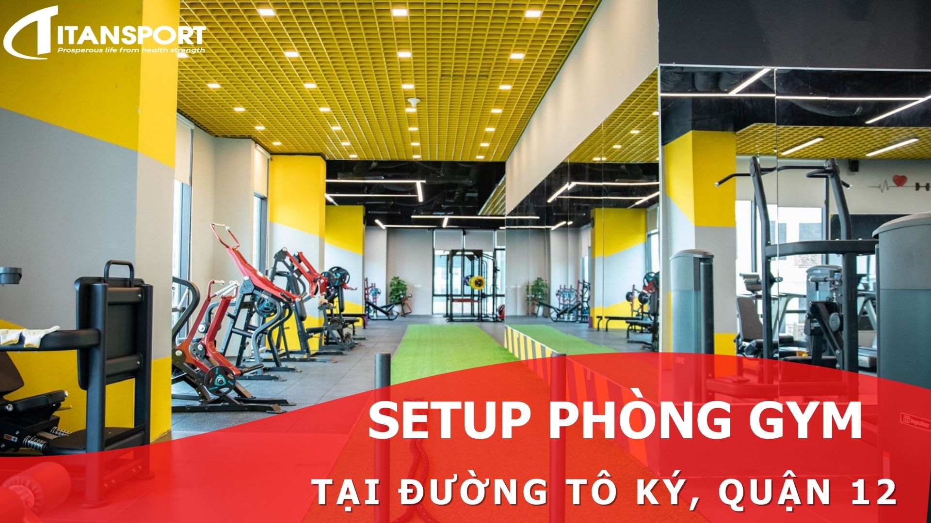 Setup phòng Gym tại đường Tô Ký, Quận 12