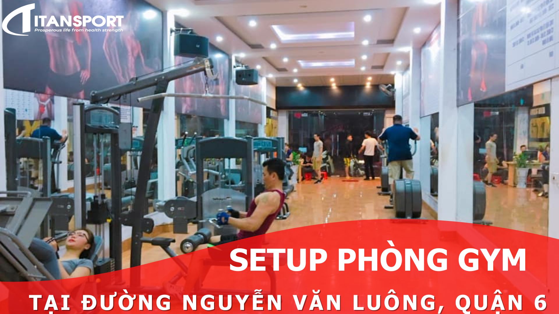 Setup phòng Gym tại đường Nguyễn Văn Luông, Quận 6