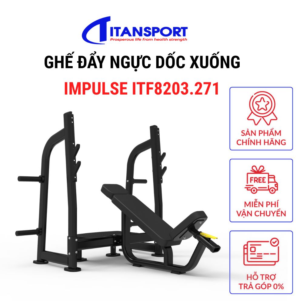 GHẾ ĐẨY NGỰC DỐC XUỐNG IMPULSE ITF8203