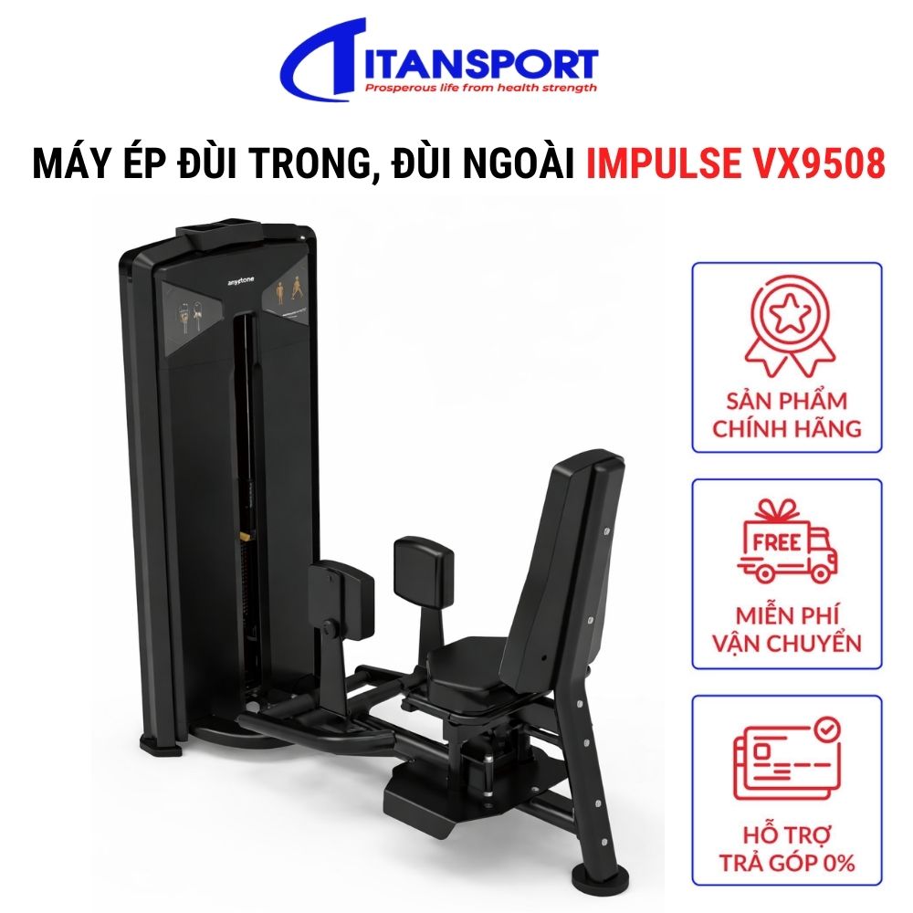 Máy ép đùi trong, đùi ngoài Impulse VX9508